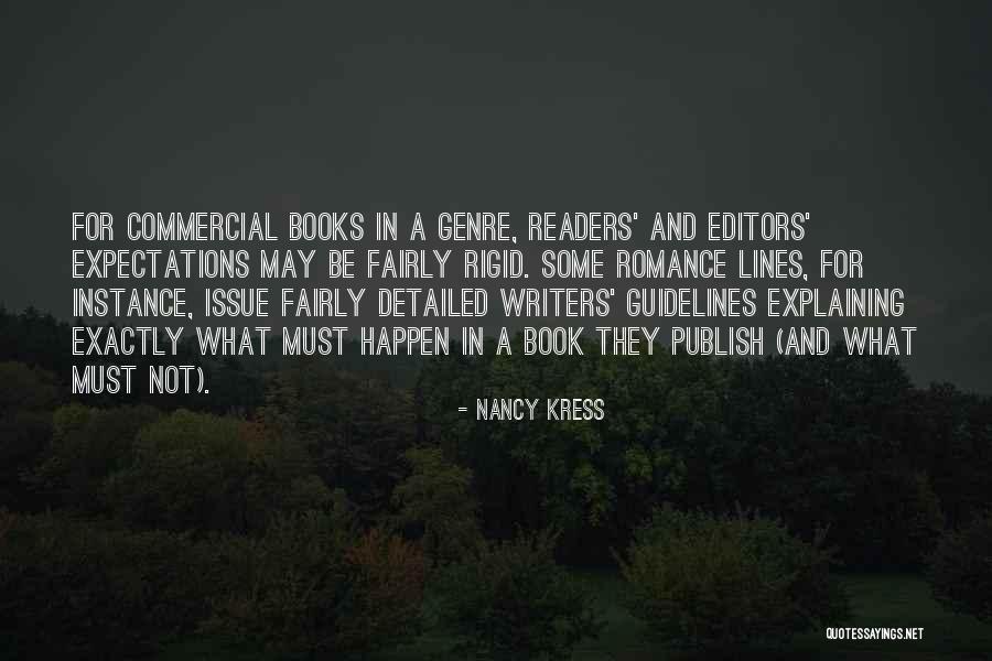 Editors And Writers Quotes By Nancy Kress