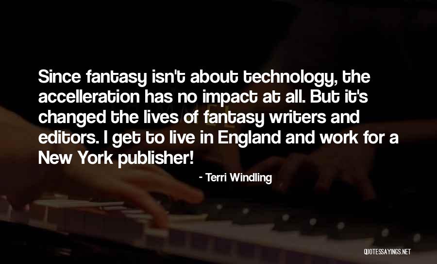 Editors And Writers Quotes By Terri Windling