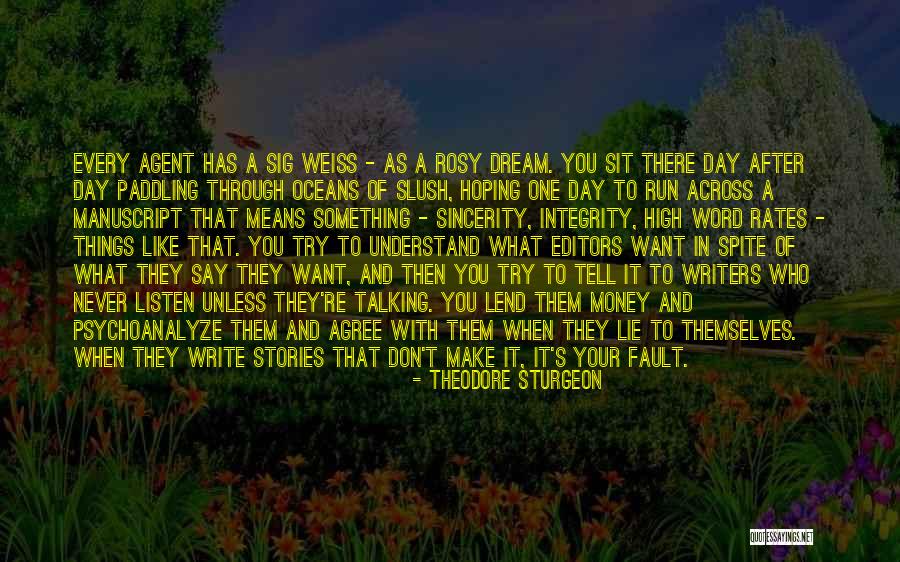 Editors And Writers Quotes By Theodore Sturgeon