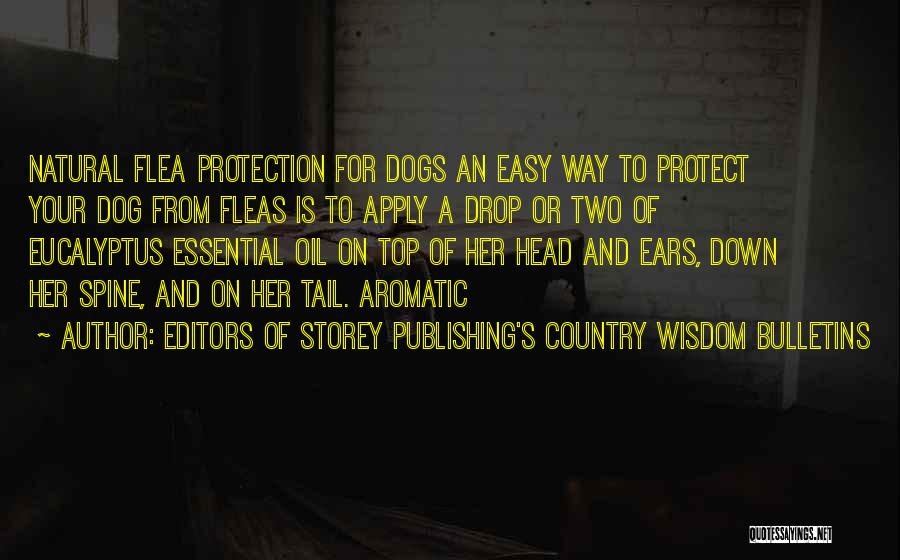 Editors Of Storey Publishing's Country Wisdom Bulletins Quotes 164024