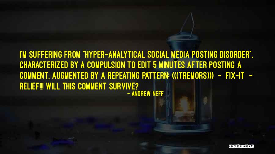 Editting Quotes By Andrew Neff Editting Quotes By Andrew Neff