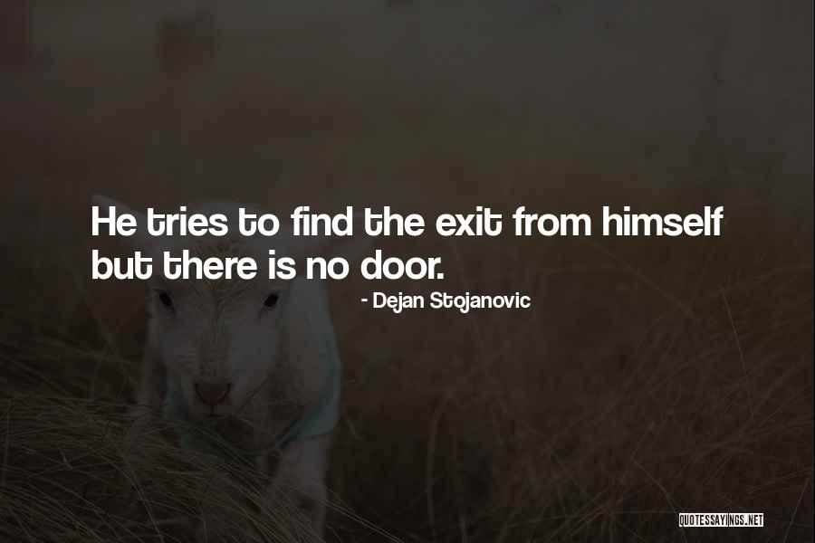 Edivaldo Ortega Quotes By Dejan Stojanovic Edivaldo Ortega Quotes By Dejan Stojanovic