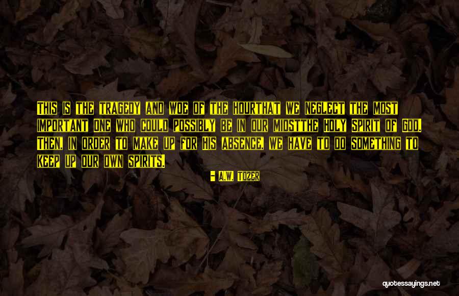 Edl Quotes By A.W. Tozer Edl Quotes By A.W. Tozer