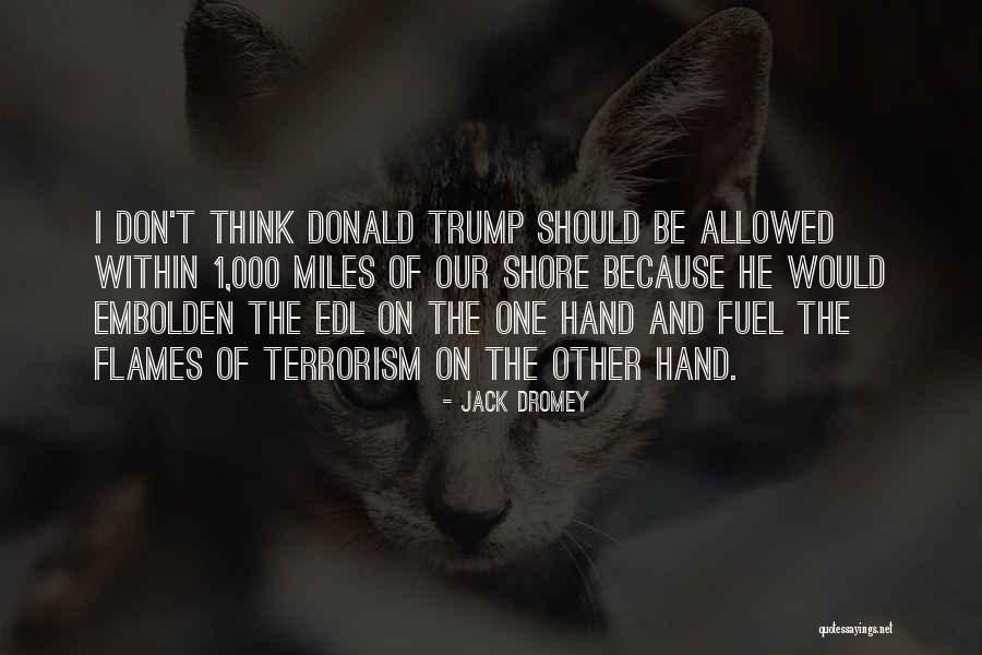 Edl Quotes By Jack Dromey Edl Quotes By Jack Dromey