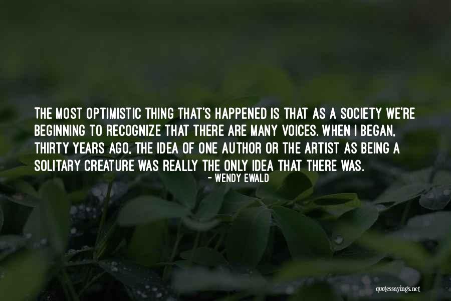 Edler Quotes By Wendy Ewald Edler Quotes By Wendy Ewald