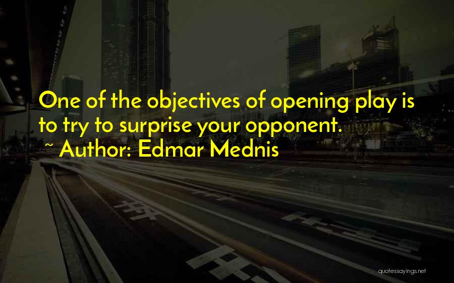 Edmar Mednis Quotes 1598826