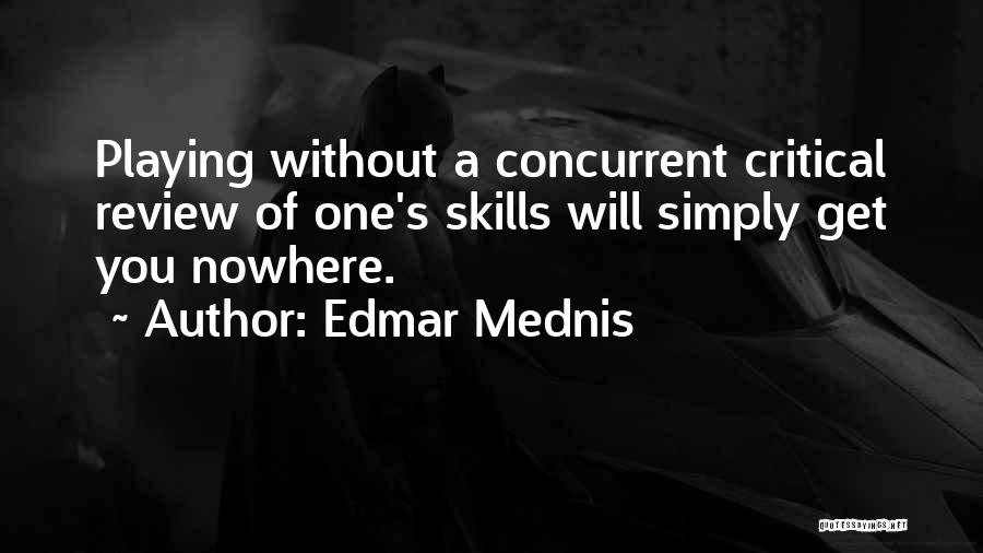 Edmar Mednis Quotes 2220549