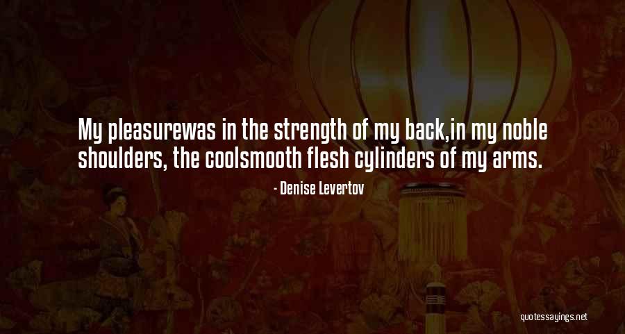 Edmead Team Quotes By Denise Levertov Edmead Team Quotes By Denise Levertov