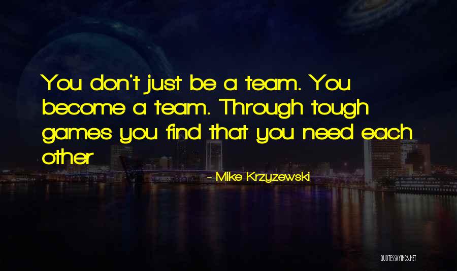 Edmeades 2012 Quotes By Mike Krzyzewski Edmeades 2012 Quotes By Mike Krzyzewski