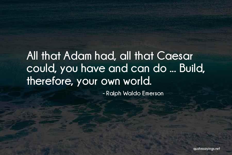 Edmeades 2012 Quotes By Ralph Waldo Emerson Edmeades 2012 Quotes By Ralph Waldo Emerson