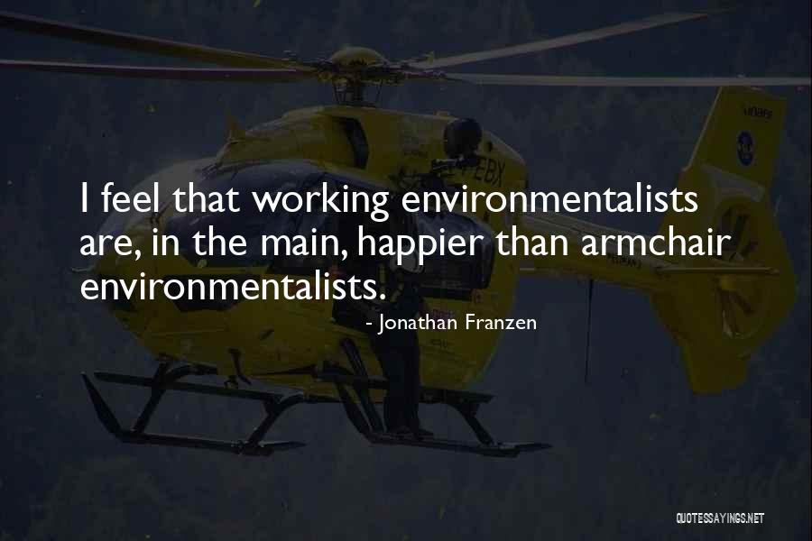 Edmer Trujillo Quotes By Jonathan Franzen Edmer Trujillo Quotes By Jonathan Franzen