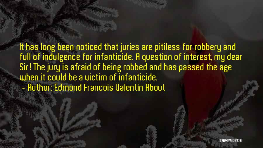 Edmond Francois Valentin About Quotes 908511