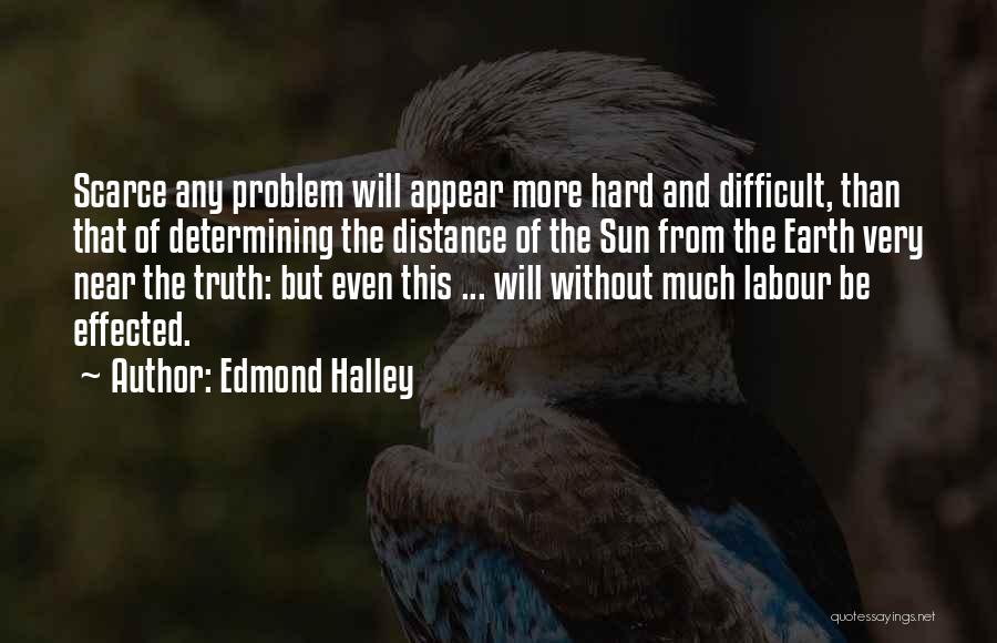 Edmond Halley Quotes 416381