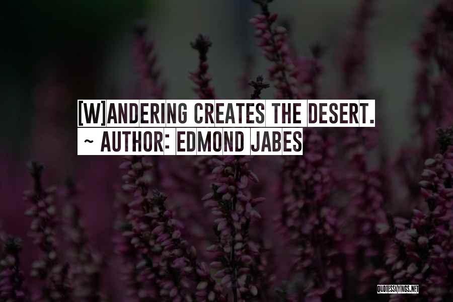 Edmond Jabes Quotes 1901271