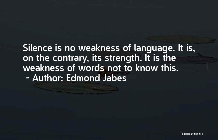 Edmond Jabes Quotes 2170163