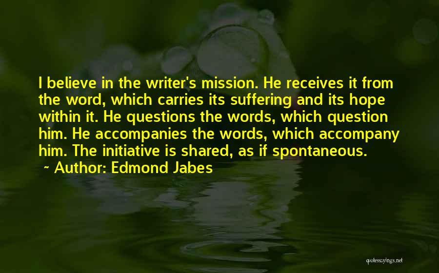 Edmond Jabes Quotes 319528