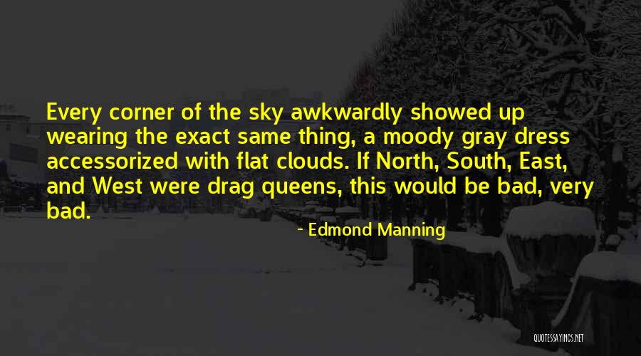 Edmond Manning Quotes 1644189