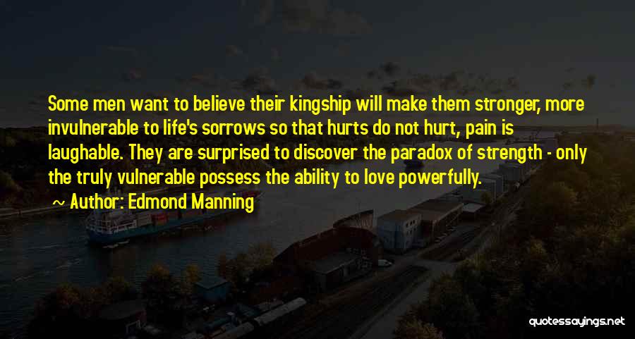 Edmond Manning Quotes 1972881