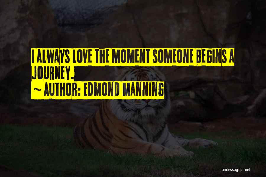 Edmond Manning Quotes 230171