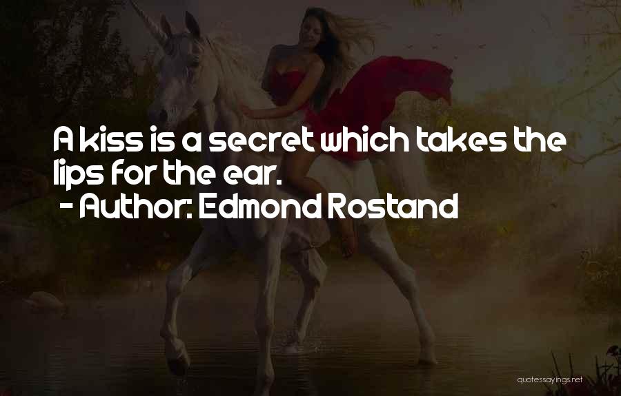 Edmond Rostand Quotes 102556