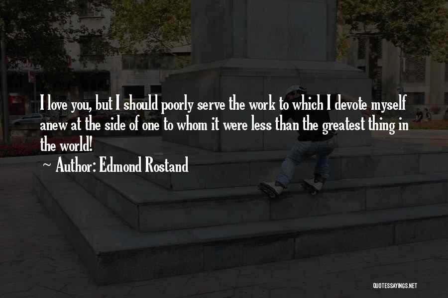 Edmond Rostand Quotes 1579502
