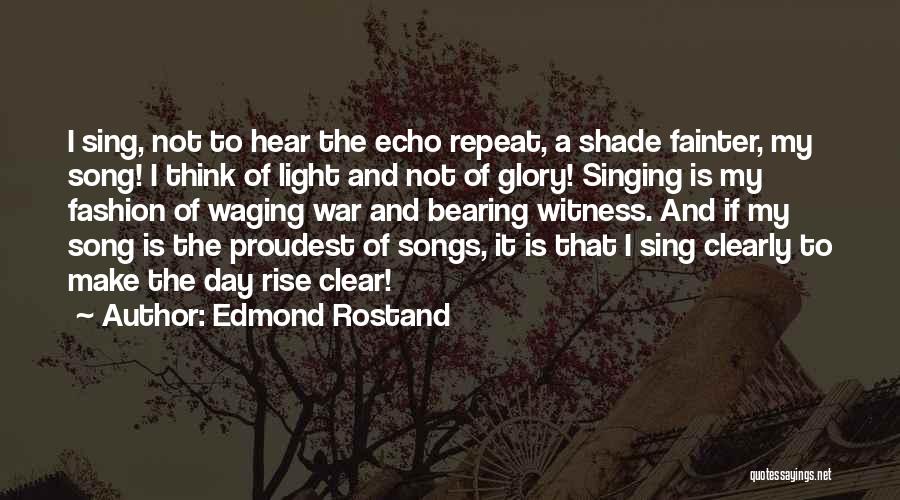 Edmond Rostand Quotes 2107962