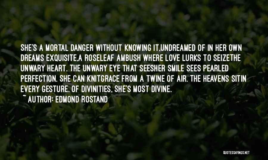 Edmond Rostand Quotes 2137122