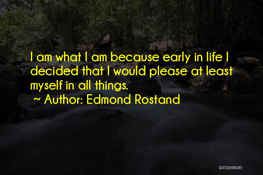 Edmond Rostand Quotes 2198417