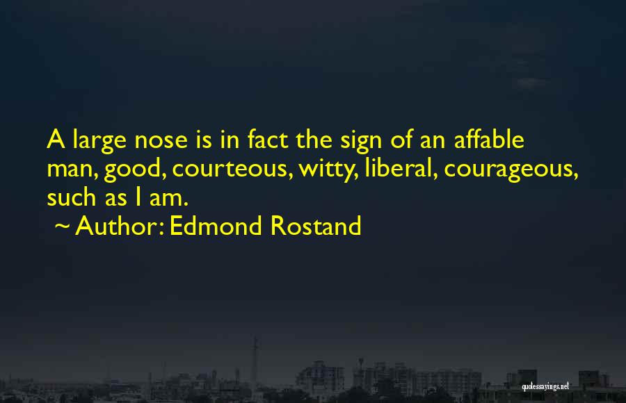 Edmond Rostand Quotes 578087