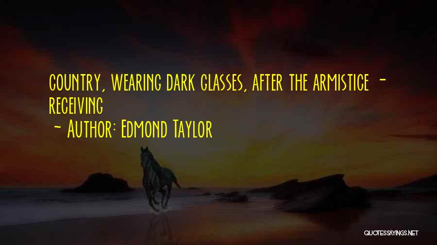 Edmond Taylor Quotes 1058932