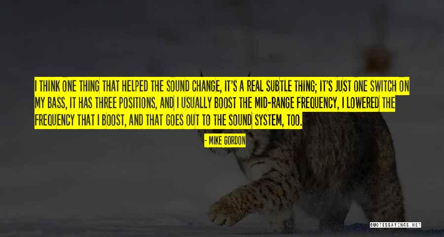 Edmonde Musgrave Quotes By Mike Gordon Edmonde Musgrave Quotes By Mike Gordon