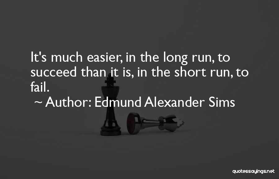 Edmund Alexander Sims Quotes 1698891