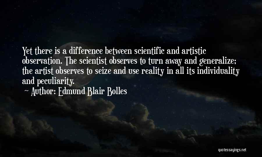 Edmund Blair Bolles Quotes 1710392