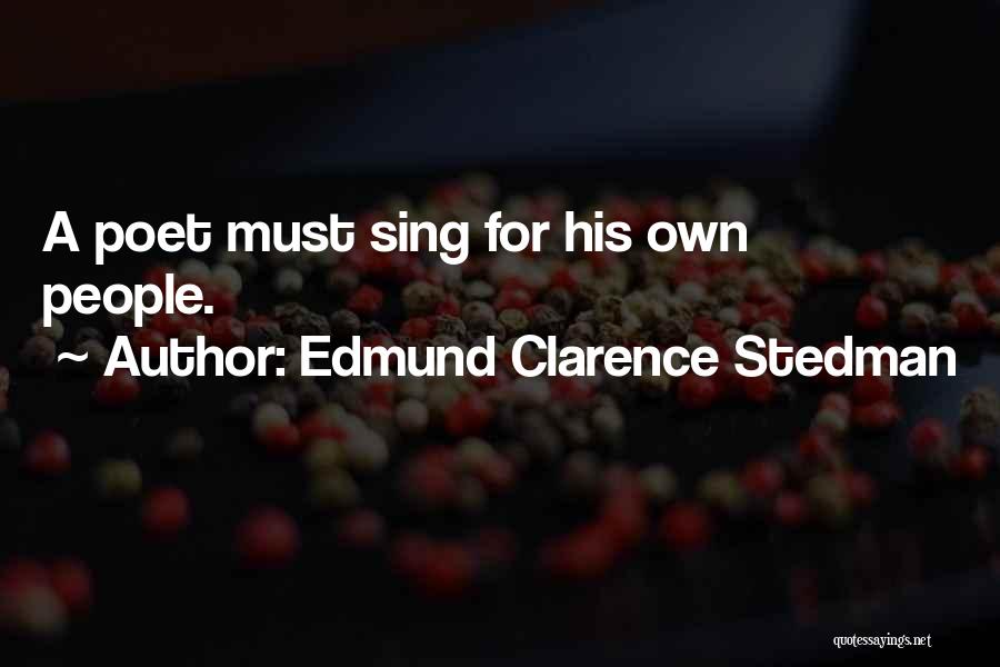 Edmund Clarence Stedman Quotes 1867444