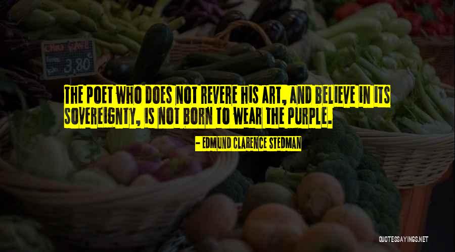 Edmund Clarence Stedman Quotes 1901045 Edmund Clarence Stedman Quotes 1901045