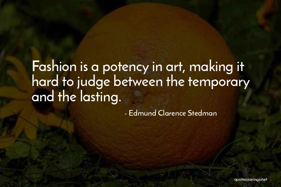 Edmund Clarence Stedman Quotes 534816 Edmund Clarence Stedman Quotes 534816
