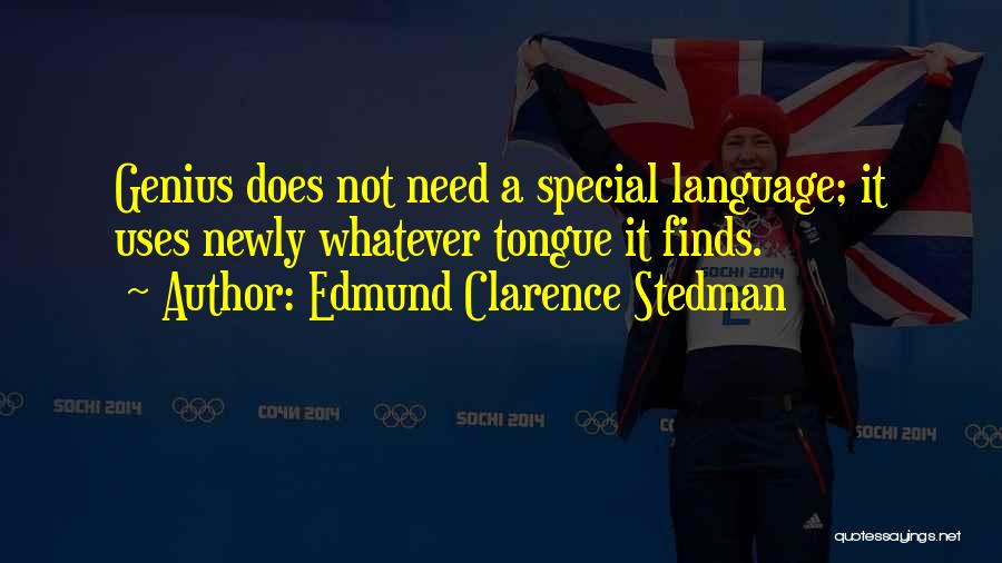 Edmund Clarence Stedman Quotes 708073