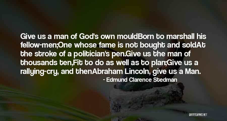 Edmund Clarence Stedman Quotes 772926 Edmund Clarence Stedman Quotes 772926