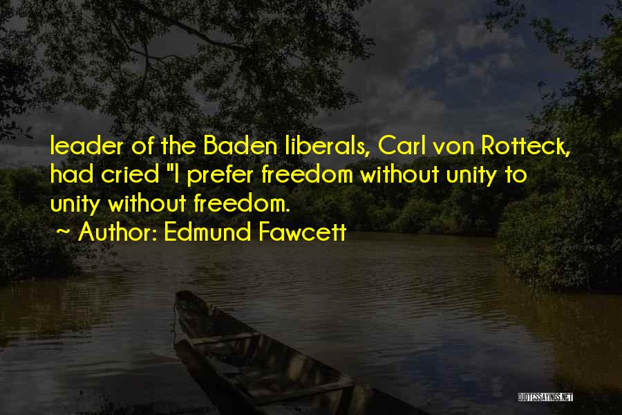 Edmund Fawcett Quotes 99651