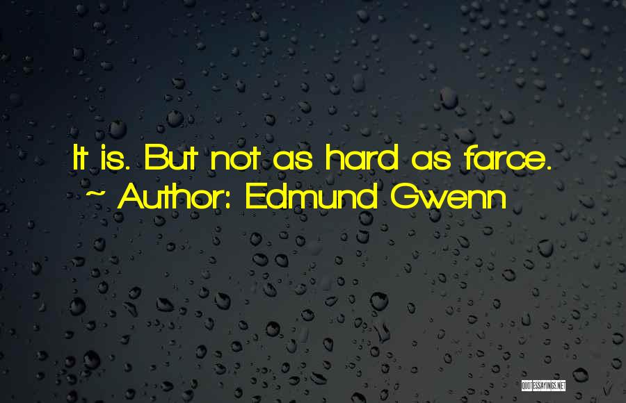 Edmund Gwenn Quotes 859977