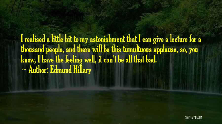 Edmund Hillary Quotes 1260507