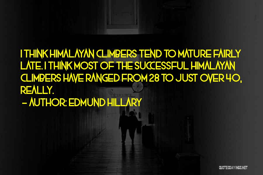 Edmund Hillary Quotes 1303081