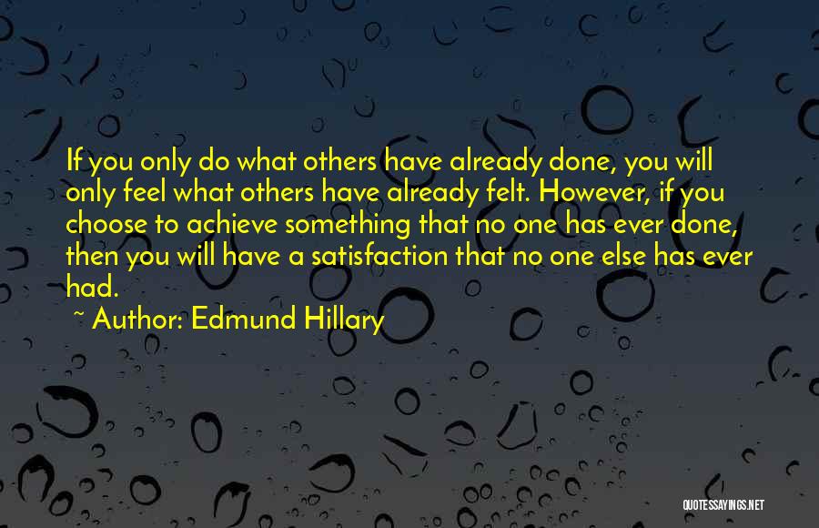 Edmund Hillary Quotes 1493509