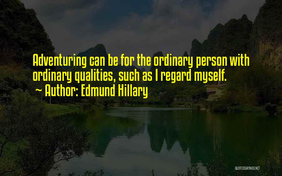 Edmund Hillary Quotes 405317