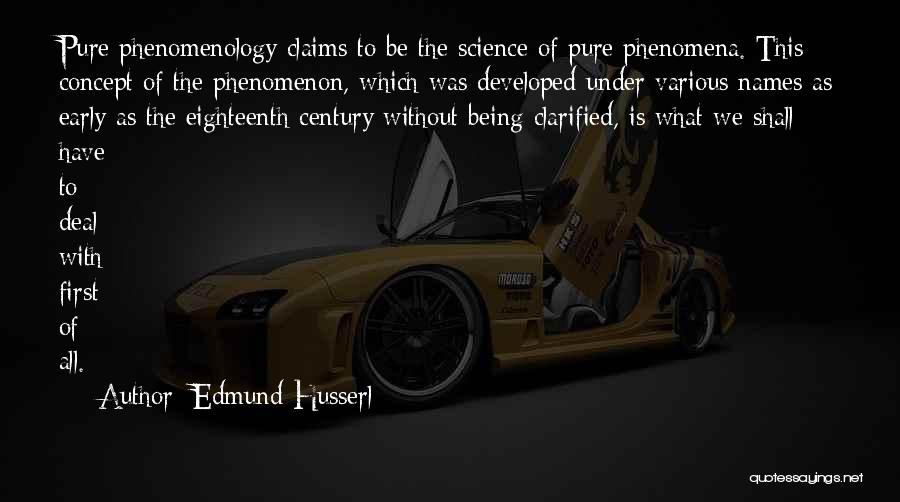 Edmund Husserl Phenomenology Quotes By Edmund Husserl