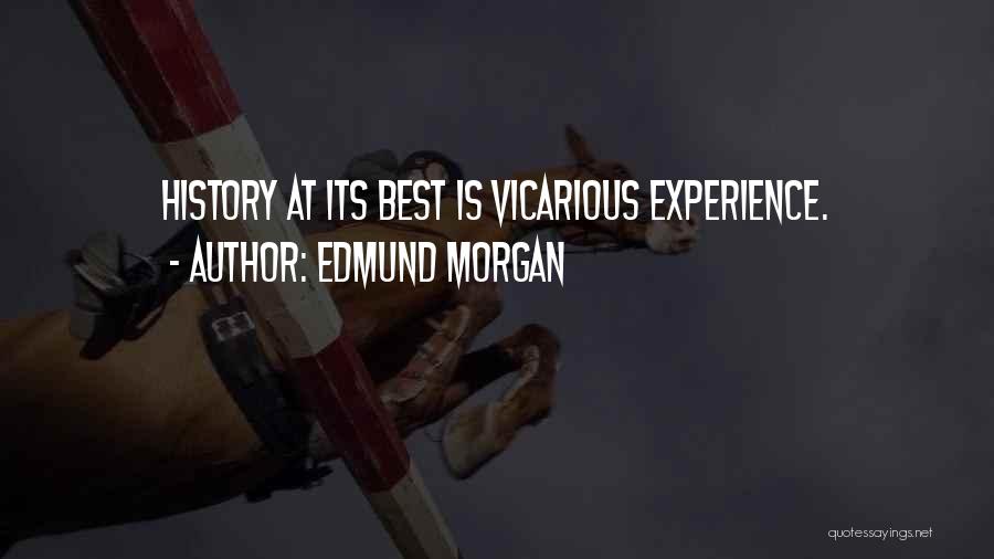 Edmund Morgan Quotes 1256560
