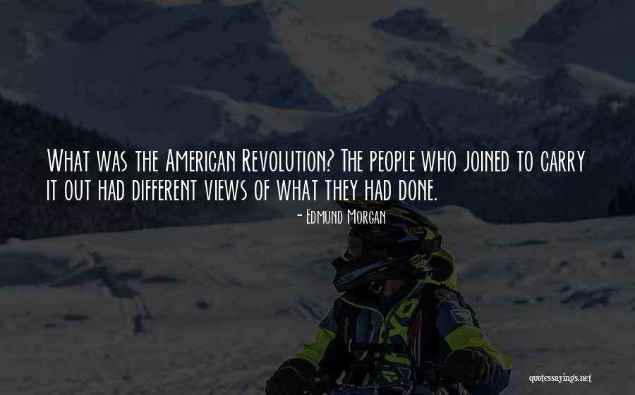 Edmund Morgan Quotes 1318438 Edmund Morgan Quotes 1318438