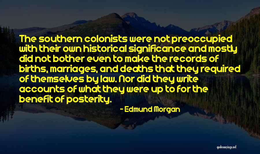 Edmund Morgan Quotes 1416573