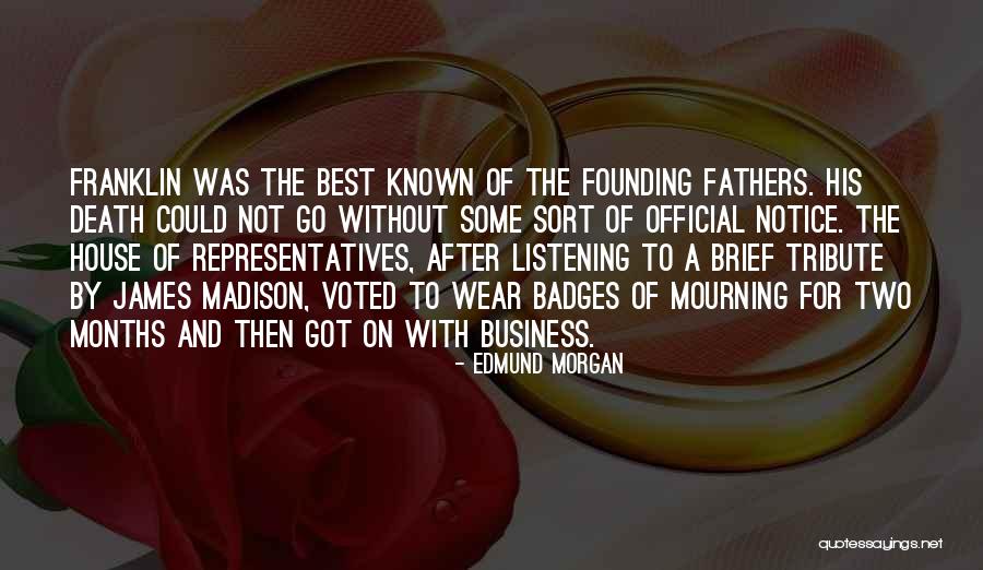 Edmund Morgan Quotes 1889042 Edmund Morgan Quotes 1889042