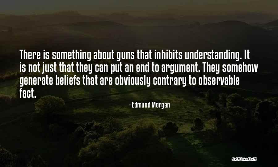 Edmund Morgan Quotes 1953904 Edmund Morgan Quotes 1953904